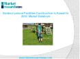 Outdoor Leisure Facilities Construction in Kuwait to 2018 PowerPoint PPT Presentation
