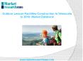 Outdoor Leisure Facilities Construction in Venezuela to 2018 PowerPoint PPT Presentation