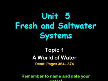 Unit 5 Fresh and Saltwater Systems