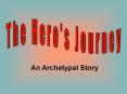 An Archetypal Story PowerPoint PPT Presentation