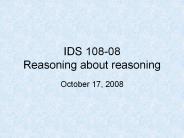IDS 108-08 Reasoning about reasoning