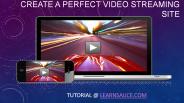 Create a Perfect Video Streaming Platform Tutorial