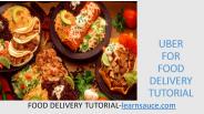 Uber for Food Delivery Tutorial