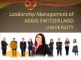 Leadership management of abms switzerland university PowerPoint PPT Presentation