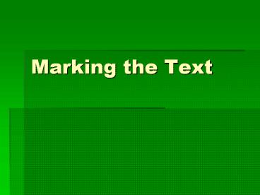 Marking the Text