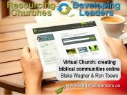 Virtual Church: Creating Biblical Communities Online