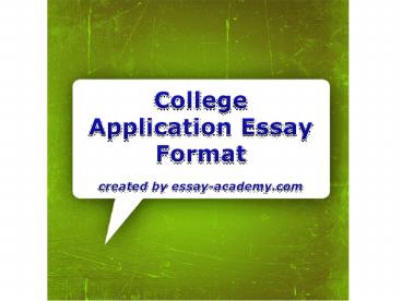 College Application Essay Format