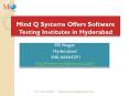 Mind Q Systems Offers Software Testing Institutes in Hyderabad PowerPoint PPT Presentation