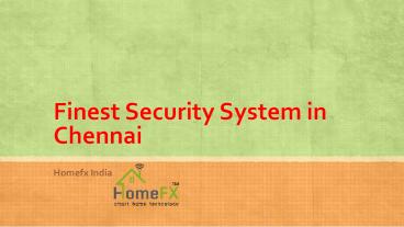 Finest Security System in Chennai | Homefx India