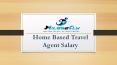 Home Based Travel Agent Salary