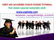 CMGT 400 Academic Coachuophelp