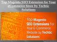 Top Magento SEO Extension for Your eCommerce Store by Techtic Solutions PowerPoint PPT Presentation