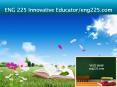 ENG 225 Innovative Educator/eng225.com PowerPoint PPT Presentation
