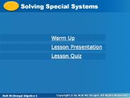 Solving Special Systems