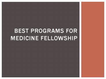 Best programs for medicine fellowship
