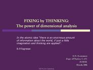 FIXING by THINKING: The power of dimensional analysis