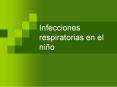 Infecciones respiratorias en el ni PowerPoint PPT Presentation