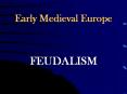 Early Medieval Europe PowerPoint PPT Presentation