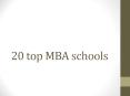 20 top MBA schools PowerPoint PPT Presentation