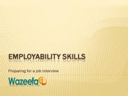 Preparing for a job interview  by Wazeefa2 PowerPoint PPT Presentation