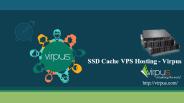 SSD Cache VPS Hosting - Virpus