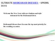 ULTIMATE BRIDESMAID DRESSES - SPRING 2016