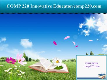 COMP 220 Innovative Educator/comp220.com