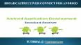 BroadcastReceiver connect for Android Apps Tutorial PowerPoint PPT Presentation