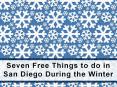 Seven Free Things to do in San Diego During the Winter PowerPoint PPT Presentation