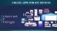 Learn to create mobile apps that connect to IoT device PowerPoint PPT Presentation