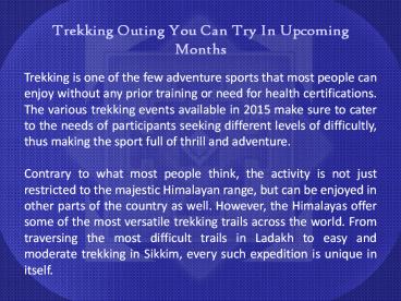 Trekking Expeditions You Can Try In Upcoming Months