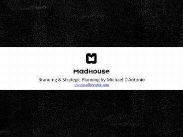 MadHouse by Michael D'Antonio