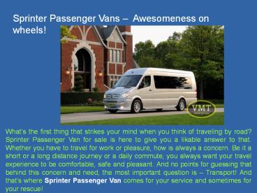 Sprinter Passenger Vans –  Awesomeness on wheels!