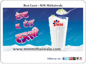 Best Lassi - MM Mithaiwala