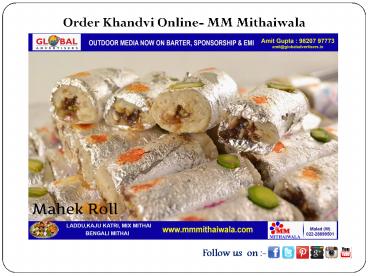Order Khandvi Online- MM Mithaiwala