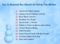 Reasons You Should Go Skiing This Winter PowerPoint PPT Presentation