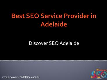 Best SEO Service Provider in Adelaide -Discover SEO Adelaide