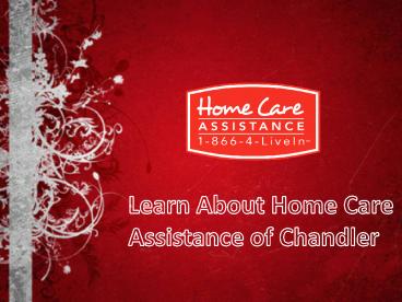 Learn About Home Care Assistance of Chandler