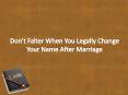 Don't Falter When You Legally Change Your Name After Marriage | HitchSwitch PowerPoint PPT Presentation