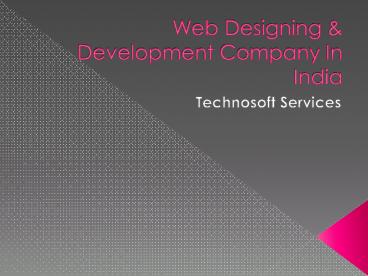 Web Designing & Development Company In India