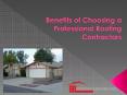 Benefits of Choosing a Professional Roofing Contractors PowerPoint PPT Presentation