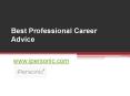 Best Professional Career Advice - www.ipersonic.com PowerPoint PPT Presentation