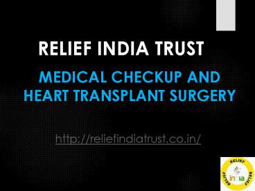 Medical Checkup and Heart Transplant Surgery