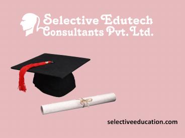 Best Higher Education Consultants in Delhi NCR India Selectiveeducation