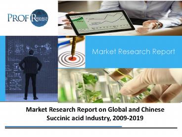 Succinic acid Market 2019