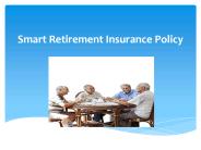 Smart Retirement Insurance Policy