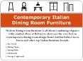 Contemporary Italian Dining Room Furniture PowerPoint PPT Presentation
