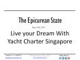 Live your Dream With Yacht Charter Singapore PowerPoint PPT Presentation