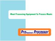 Meat Processing Equipment to Process Meat