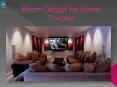 Get Classy Room Design for Home Theatre- Av Geeks PowerPoint PPT Presentation